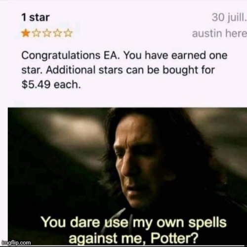 You dare use my own spells against me, Potter | image tagged in memes,funny memes,you dare use my own spells against me | made w/ Imgflip meme maker