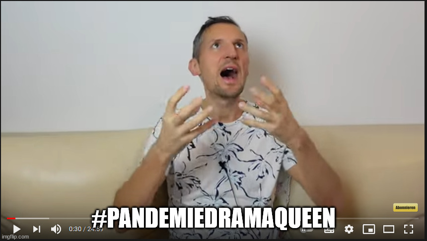 dramaqueen-kai-brenner | #PANDEMIEDRAMAQUEEN | image tagged in coronavirus meme | made w/ Imgflip meme maker