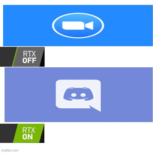 discord rtx | image tagged in rtx | made w/ Imgflip meme maker