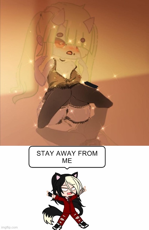 I found them on r/gachalifecringe | made w/ Imgflip meme maker