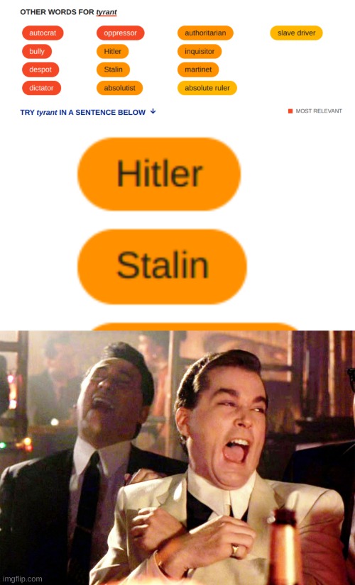 image tagged in tyrant,memes,good fellas hilarious | made w/ Imgflip meme maker
