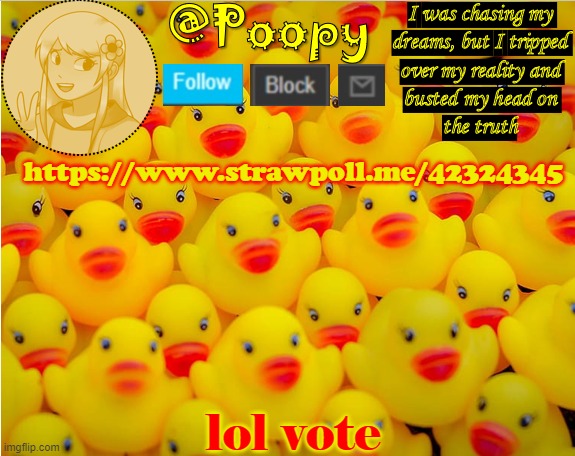 https://www.strawpoll.me/42324345 | https://www.strawpoll.me/42324345; lol vote | image tagged in iaintacamel | made w/ Imgflip meme maker