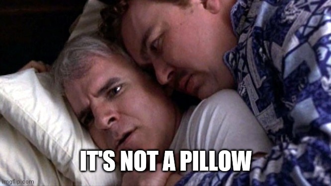 Trains Planes | IT'S NOT A PILLOW | image tagged in trains planes | made w/ Imgflip meme maker
