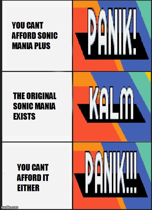 image tagged in sonic the hedgehog,sonic,sonic mania | made w/ Imgflip meme maker