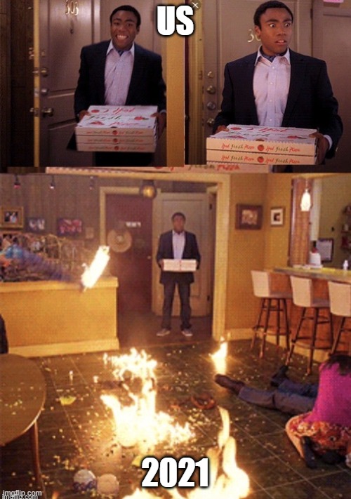 Surprised Pizza Delivery | US 2021 | image tagged in surprised pizza delivery | made w/ Imgflip meme maker