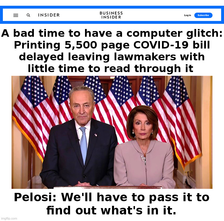Just Another "Computer Glitch" Folks! | image tagged in computer glitch,covid,stimulus bill,pelosi,schumer,obamacare | made w/ Imgflip meme maker