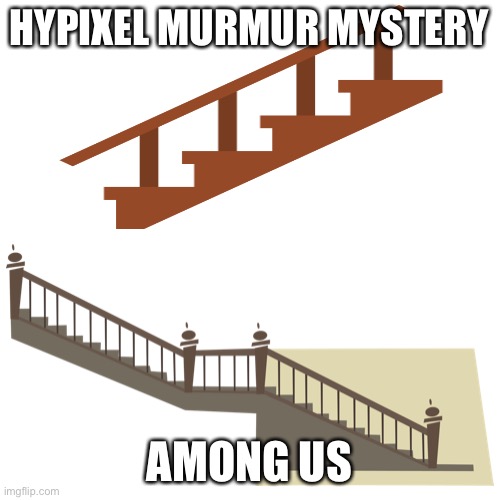 HYPIXEL MURMUR MYSTERY AMONG US | made w/ Imgflip meme maker