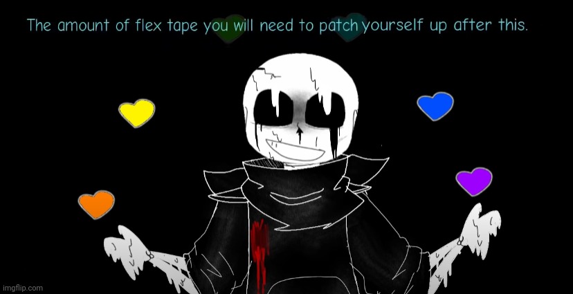 Posting random templates i made because i was bordd out of my f u c king mind | image tagged in the amount of flex tape | made w/ Imgflip meme maker