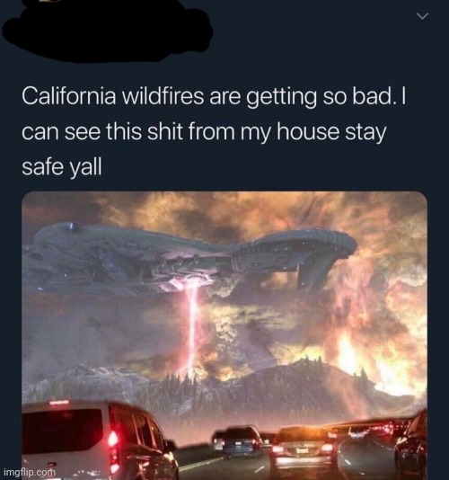 wildfires be like | image tagged in memes,halo | made w/ Imgflip meme maker