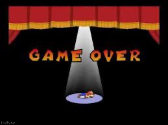 paper mario game over | image tagged in paper mario game over | made w/ Imgflip meme maker