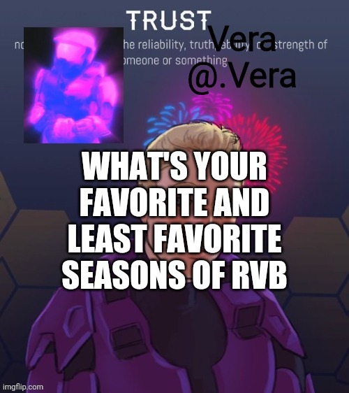 a n n o u n c e 2 | WHAT'S YOUR FAVORITE AND LEAST FAVORITE SEASONS OF RVB | image tagged in a n n o u n c e 2 | made w/ Imgflip meme maker
