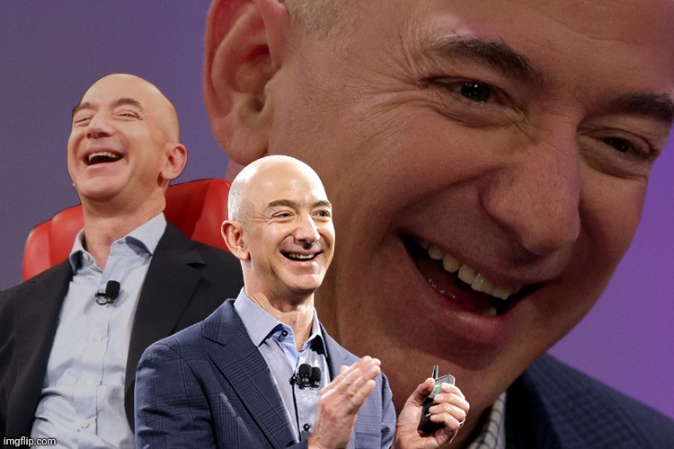 Jeff Bezos Laughing | image tagged in jeff bezos laughing | made w/ Imgflip meme maker