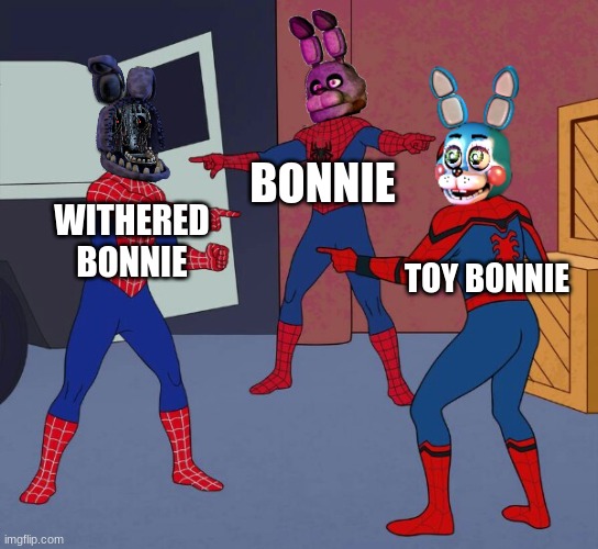this took a solid 40 minutes to make | BONNIE; WITHERED BONNIE; TOY BONNIE | image tagged in spider man triple,fnaf,bonnie,toy bonnie fnaf | made w/ Imgflip meme maker