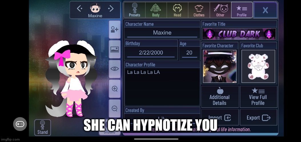 Look into my eyes | SHE CAN HYPNOTIZE YOU | image tagged in look at me | made w/ Imgflip meme maker