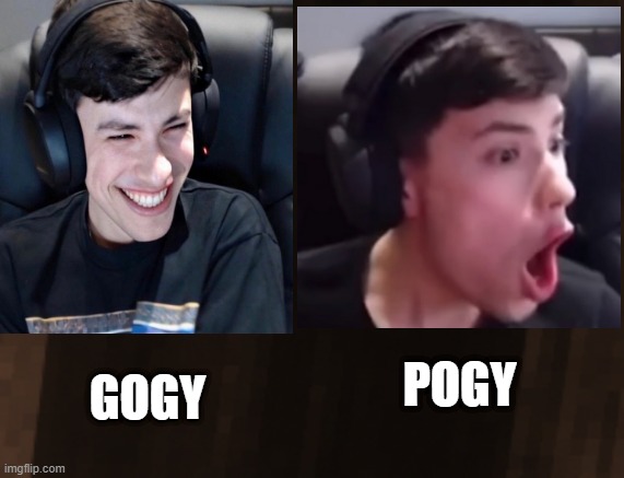 poggers | GOGY; POGY | image tagged in minecraft,georgenotfound,pog | made w/ Imgflip meme maker
