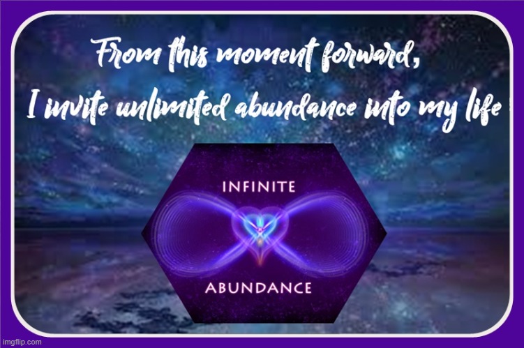 From this moment forward I invite unlimited Abundance into my Life | image tagged in namaste | made w/ Imgflip meme maker