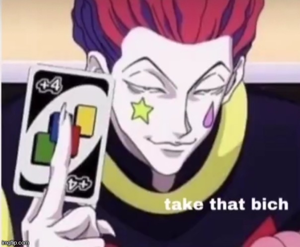 Cursed image for you- | image tagged in hisoka,yes,memes,hxh | made w/ Imgflip meme maker