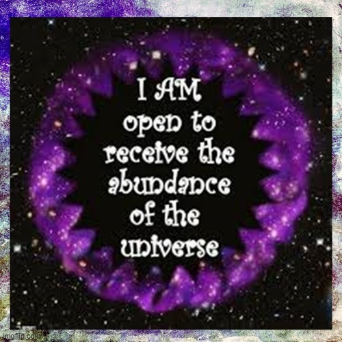 I am open to receive the abundance of the universe | image tagged in namaste | made w/ Imgflip meme maker