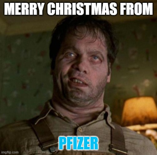 Merry Christmas | PFIZER | image tagged in pfizer,covid | made w/ Imgflip meme maker