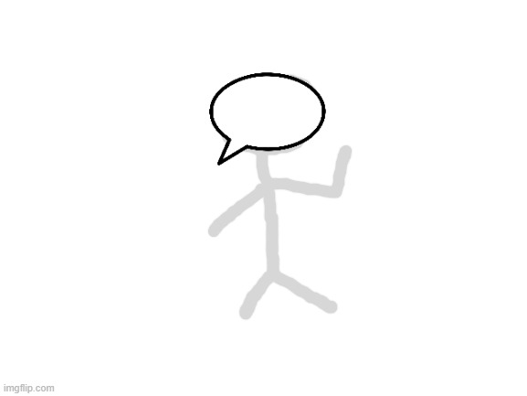 This is speech bubble person | image tagged in blank white template | made w/ Imgflip meme maker