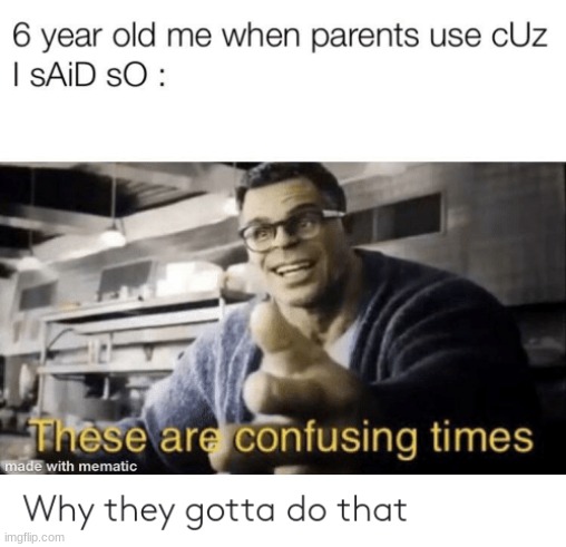 These are confuusing times | image tagged in hulk | made w/ Imgflip meme maker