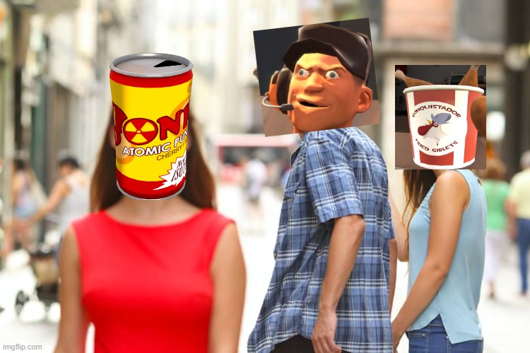 how scout and bonk started | image tagged in memes,distracted boyfriend,tf2 scout | made w/ Imgflip meme maker