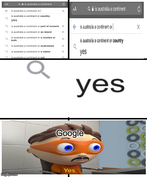 Yes | Google | image tagged in blank template,funny,not funny | made w/ Imgflip meme maker