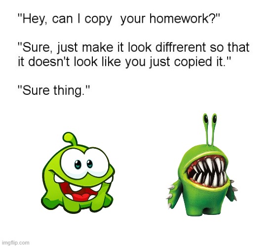 "Hey, Can I Copy Your Homework?" Memes - Imgflip