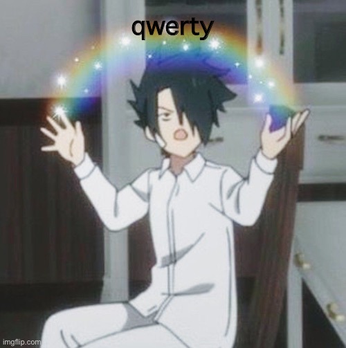 ray rainbow | qwerty | image tagged in ray rainbow | made w/ Imgflip meme maker