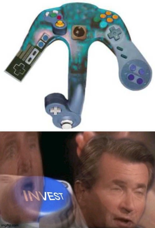 Fake Nintendo controller?!?! | image tagged in invest,memes,funny,nintendo | made w/ Imgflip meme maker