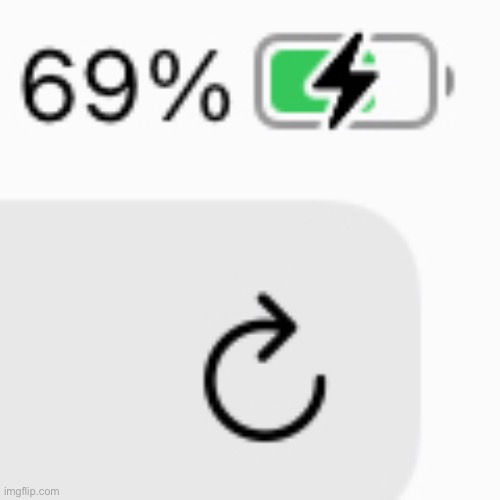 Here is 69% of my phone battery to start your day | image tagged in memes | made w/ Imgflip meme maker