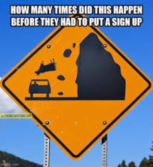 image tagged in memes,funny road signs | made w/ Imgflip meme maker