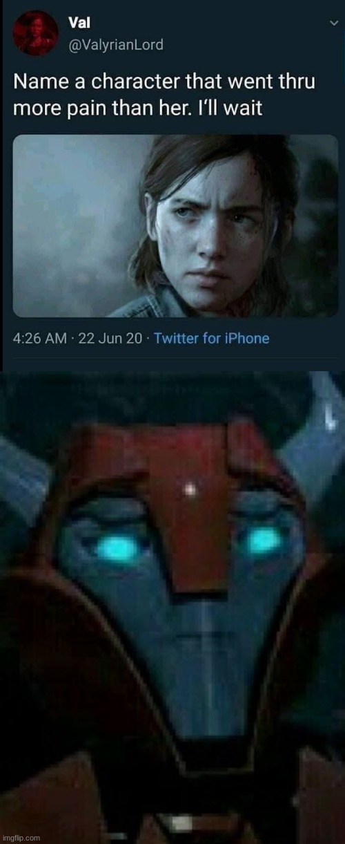 yeah ok | image tagged in name one character who went through more pain than her,transformers | made w/ Imgflip meme maker