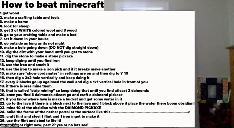 its only part 1 | image tagged in minecraft,funny,gaming,how to | made w/ Imgflip meme maker