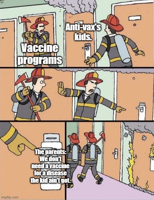 Anti Vax is most likely a bad lie. | Anti-vax's kids. Vaccine programs; The parents: We don't need a vaccine for a disease the kid ain't got. | image tagged in do not disturb | made w/ Imgflip meme maker