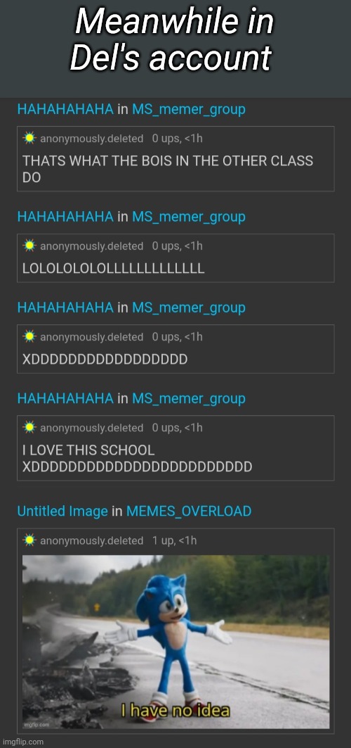 Meanwhile in Del's account | image tagged in tag | made w/ Imgflip meme maker