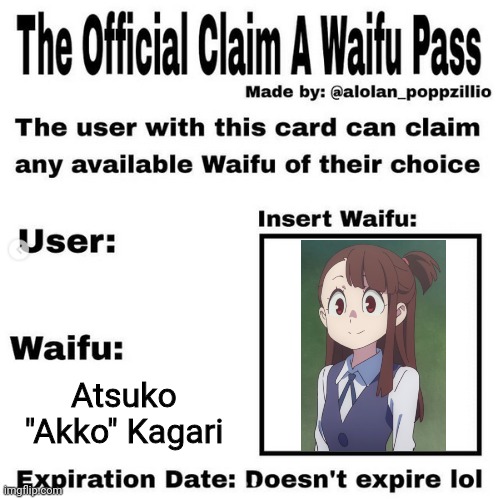 Waifu | Atsuko "Akko" Kagari | image tagged in official claim a waifu pass | made w/ Imgflip meme maker