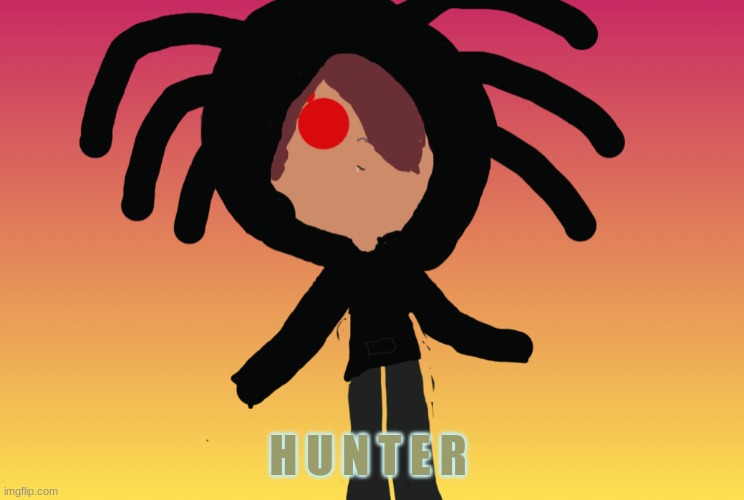 this is  ava's brother hunter | H U N T E R | made w/ Imgflip meme maker