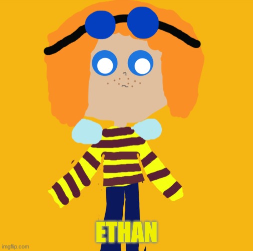 this is ethan, you can call him bee too | ETHAN | made w/ Imgflip meme maker