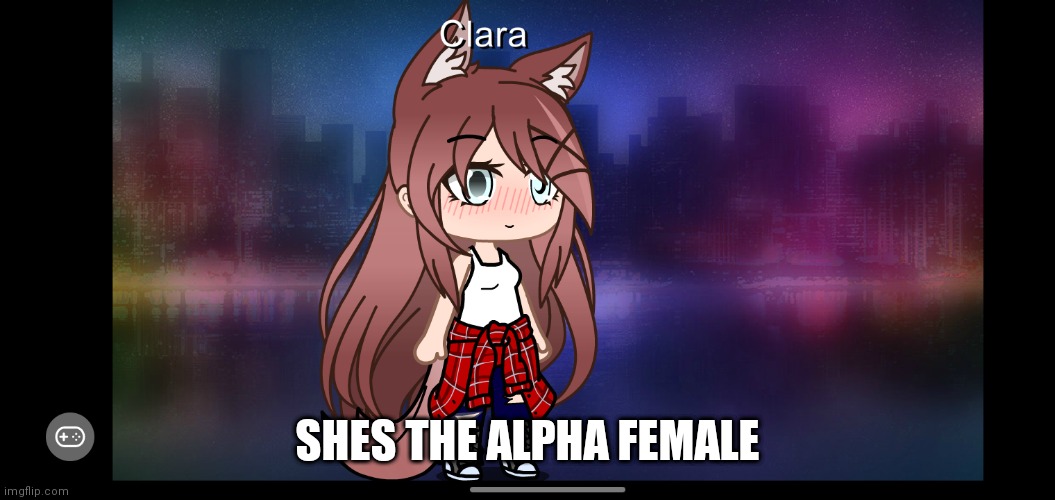 Howl!! | SHES THE ALPHA FEMALE | image tagged in female,wolf | made w/ Imgflip meme maker