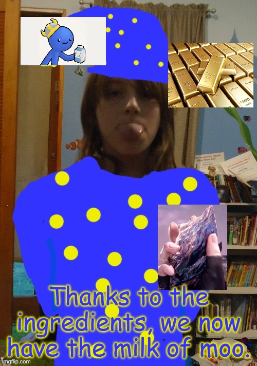 Wizard Me | Thanks to the ingredients, we now have the milk of moo. | image tagged in wizard me | made w/ Imgflip meme maker