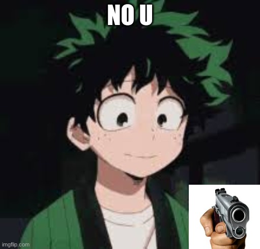 *calmly* | NO U | image tagged in calmly | made w/ Imgflip meme maker