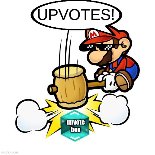 mario wants upvotes |  UPVOTES! upvote box | image tagged in memes,mario hammer smash | made w/ Imgflip meme maker