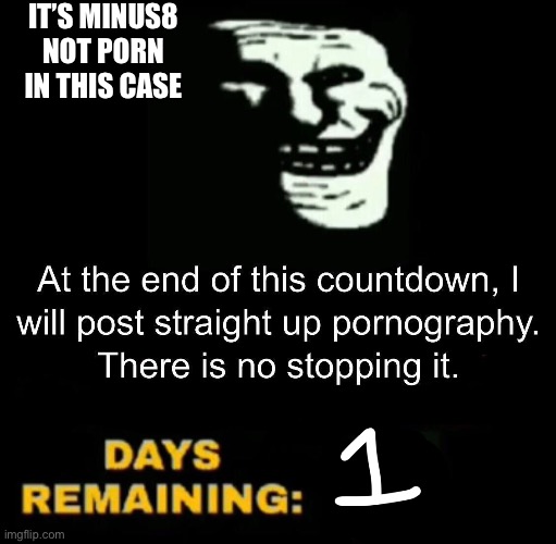 IT’S MINUS8 NOT PORN IN THIS CASE | made w/ Imgflip meme maker