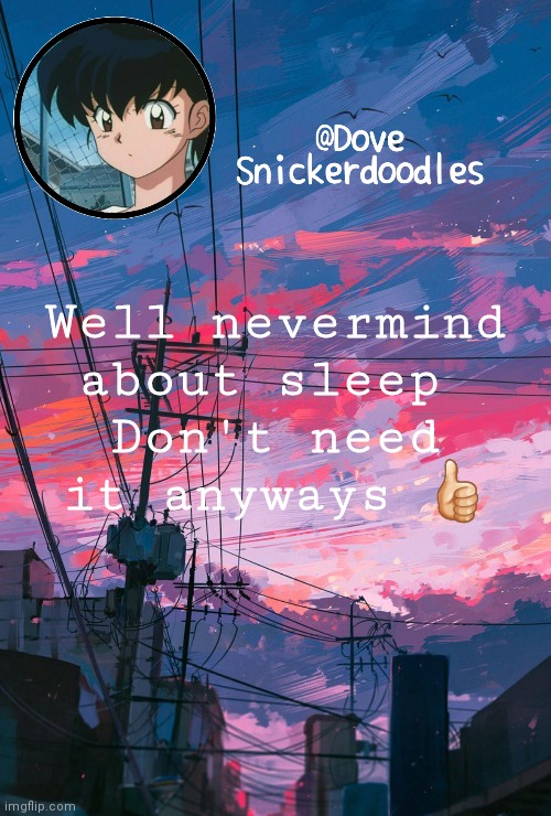 Its so dead right now ._. | Well nevermind about sleep 
Don't need it anyways 👍🏻 | image tagged in announcement | made w/ Imgflip meme maker