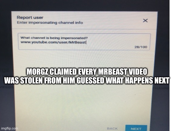 MORGZ CLAIMED EVERY MRBEAST VIDEO WAS STOLEN FROM HIM GUESSED WHAT HAPPENS NEXT | image tagged in mrbeast,youtube | made w/ Imgflip meme maker