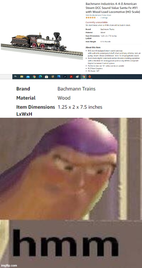 Model trains are not made of wood | image tagged in buzz lightyear hmm | made w/ Imgflip meme maker