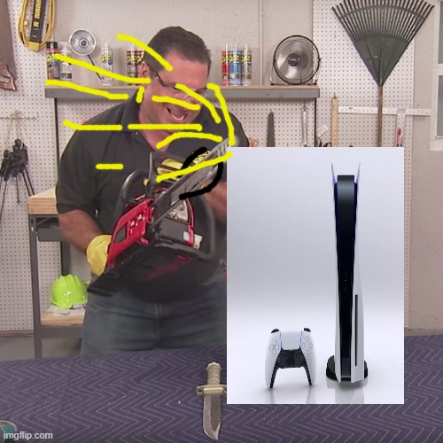 NO! DONT!! | image tagged in flex seal chainsaw | made w/ Imgflip meme maker