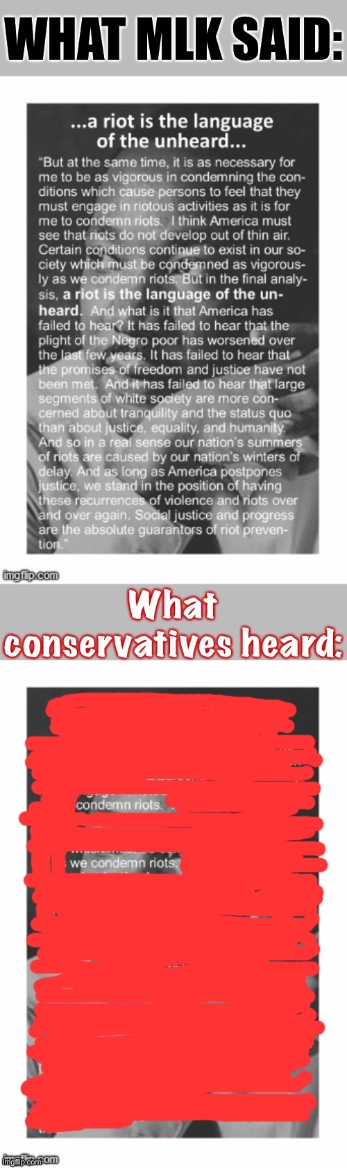How to butcher an MLK quote, 101 | image tagged in mlk quote riots conservative logic | made w/ Imgflip meme maker