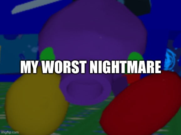 My worst nightmare | MY WORST NIGHTMARE | image tagged in beans,wow,whaaat | made w/ Imgflip meme maker